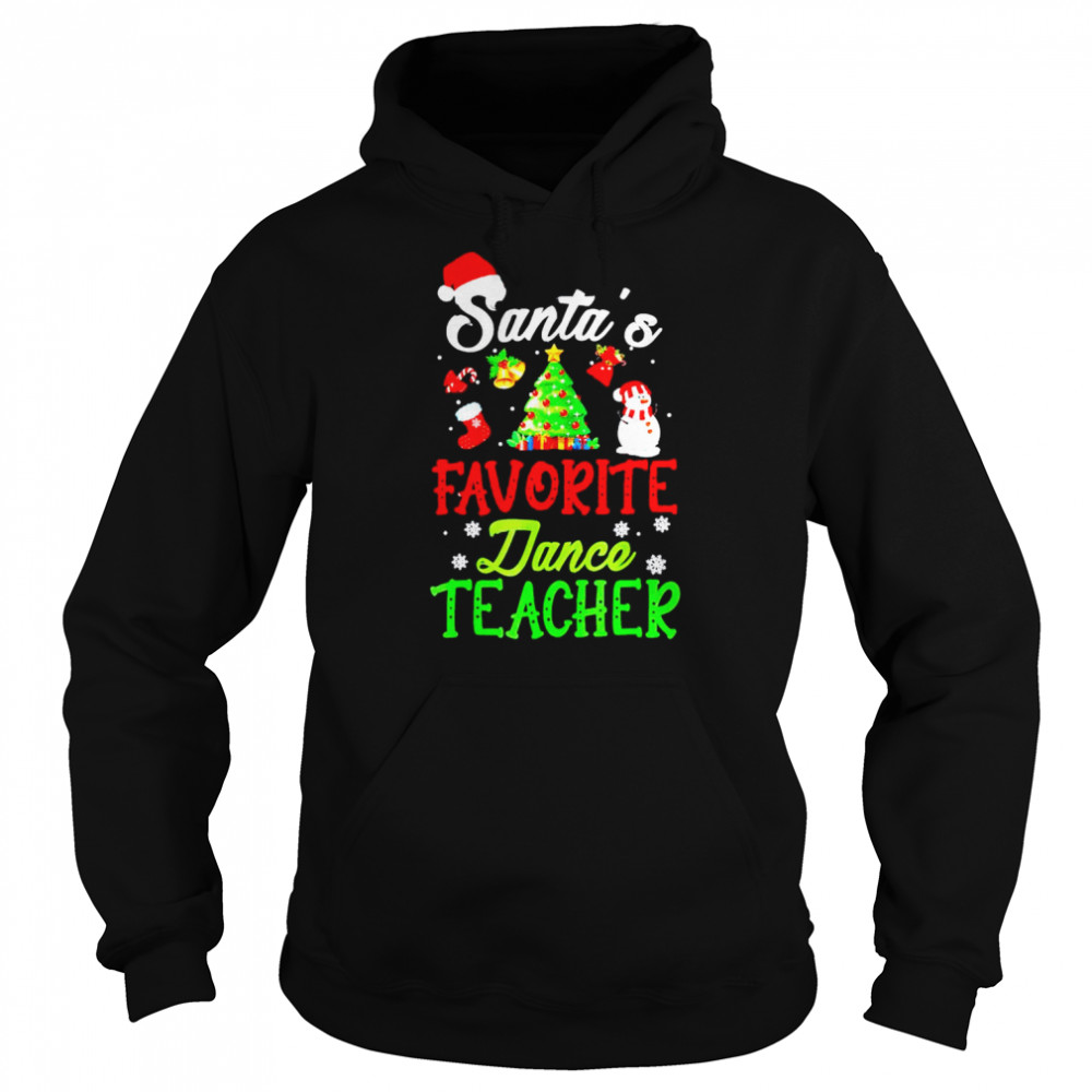 Santa’s favorite dance teacher Christmas shirt Unisex Hoodie