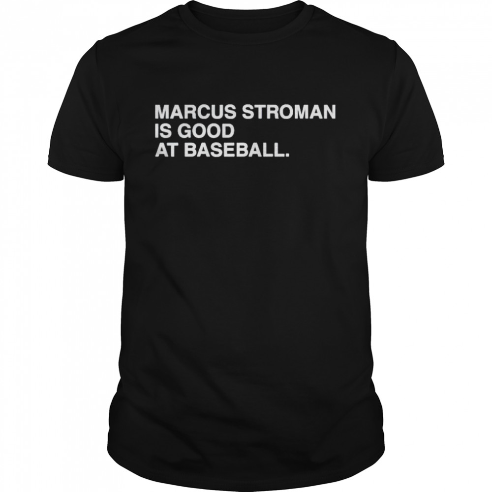 Marcus stroman is good ai baseball shirt Classic Men's T-shirt