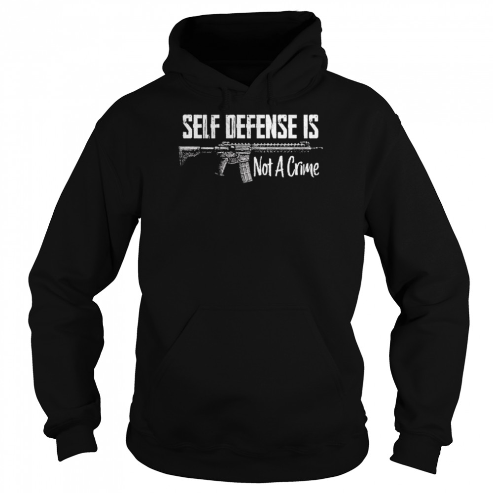Self defense is not a crime shirt Unisex Hoodie