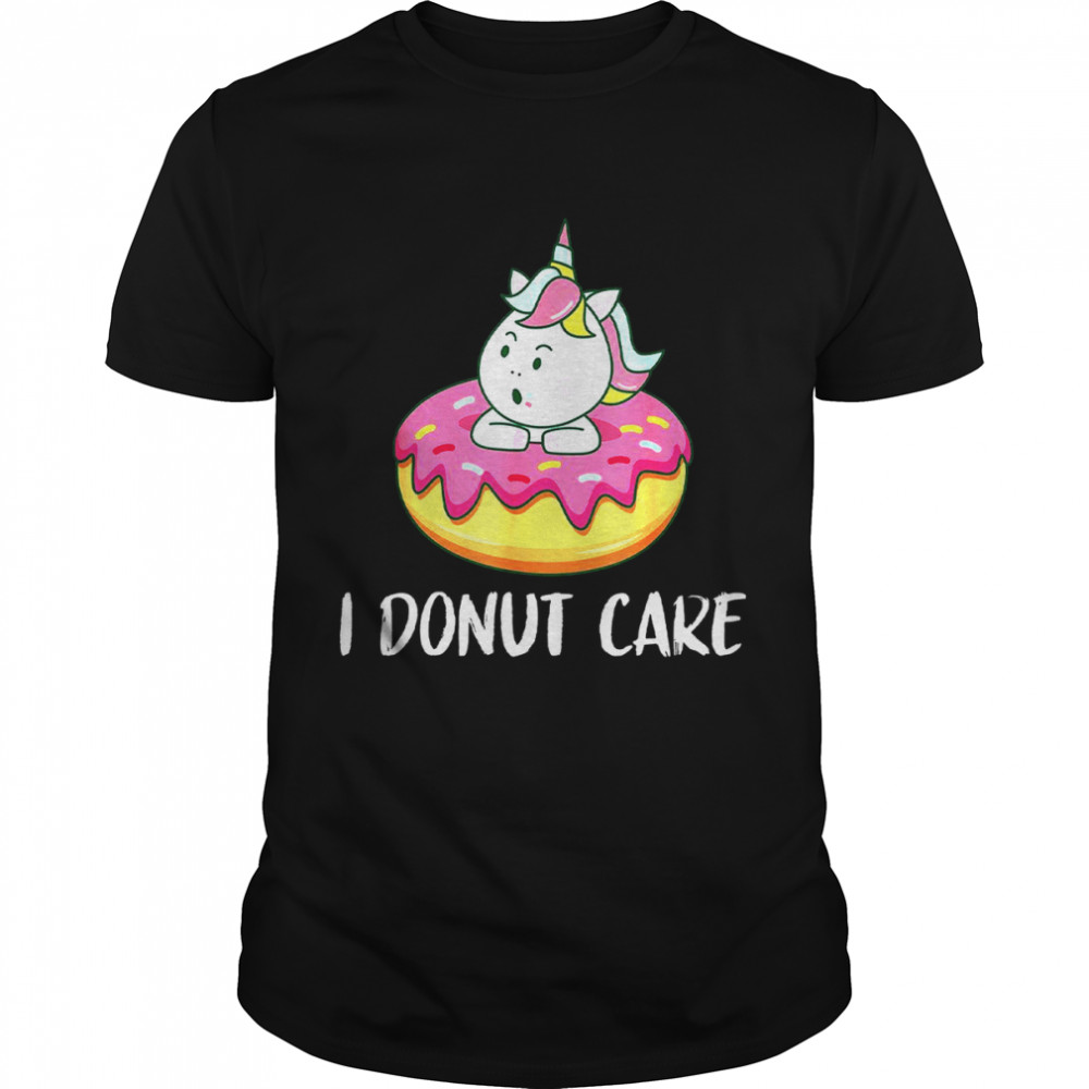 I Donut Care Unicorn With Donuts Thanksgiving  Classic Men's T-shirt