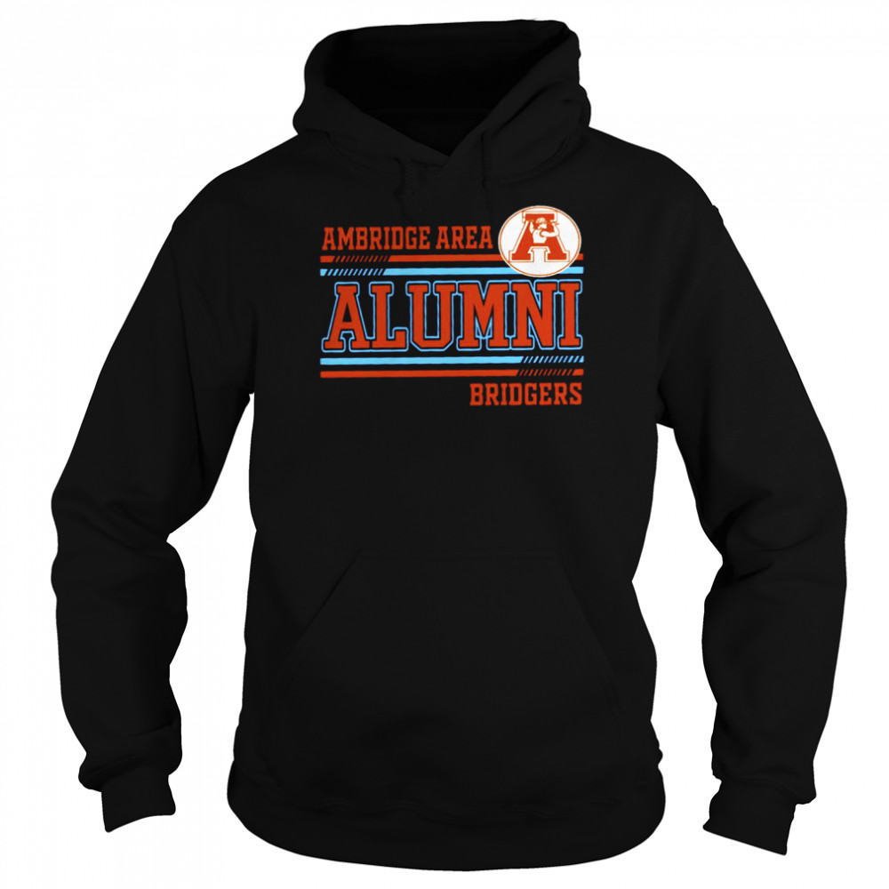 Ambridge area alumni bridgers shirt Unisex Hoodie