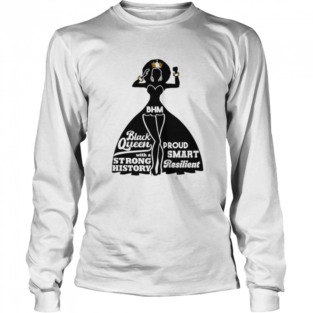 Round Smart Resilient Black Queens Black History  Long Sleeved T-shirt