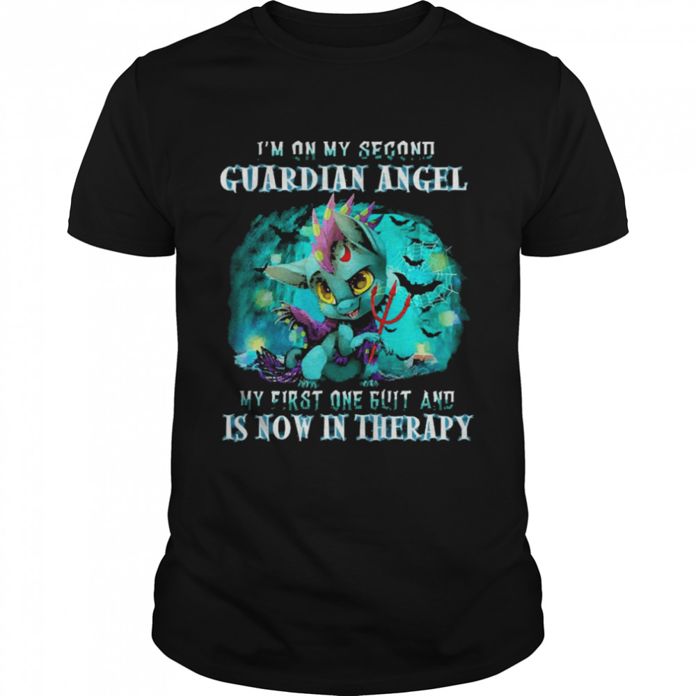 Dragon I’m On My Second Guardian Angel My First One Guitar And Is Now In Therapy  Classic Men's T-shirt