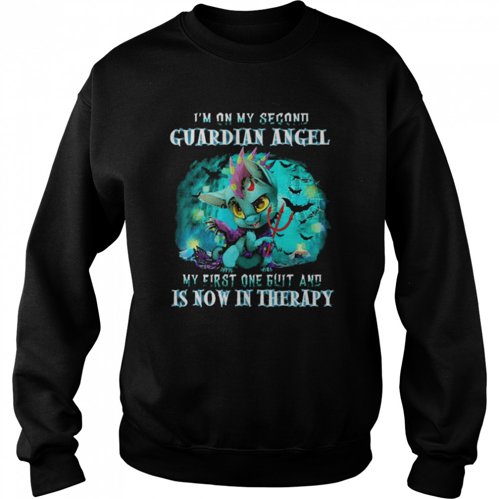 Dragon I’m On My Second Guardian Angel My First One Guitar And Is Now In Therapy  Unisex Sweatshirt