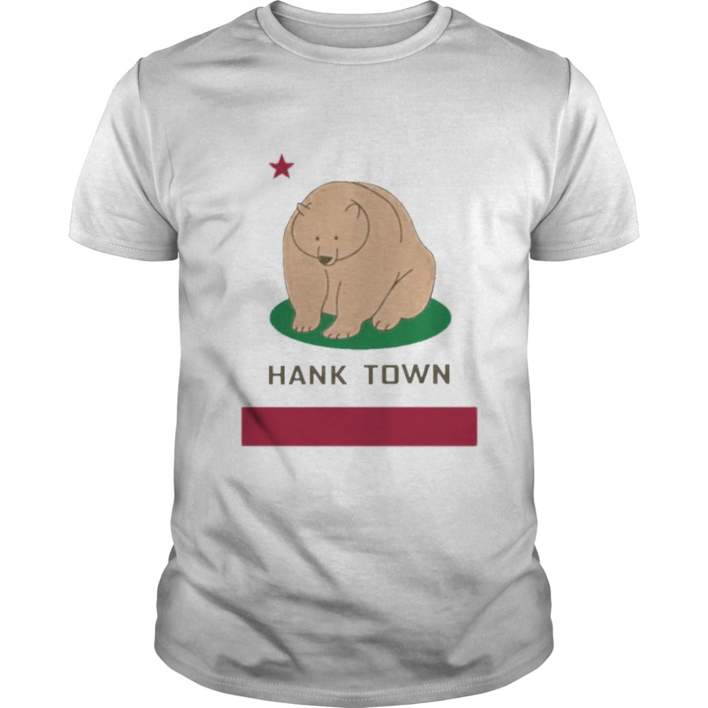 Hank The Tank Hank Town shirt
