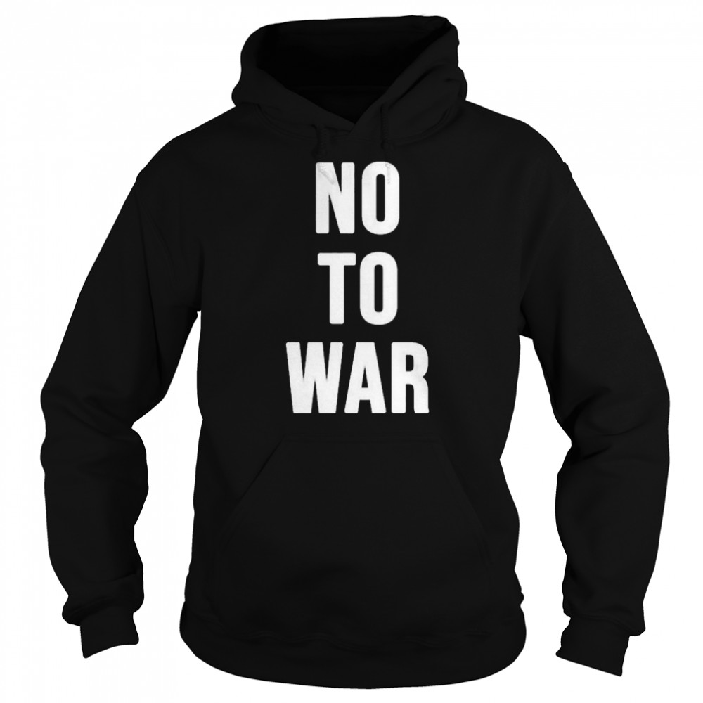 Ukraine No To War shirt Unisex Hoodie