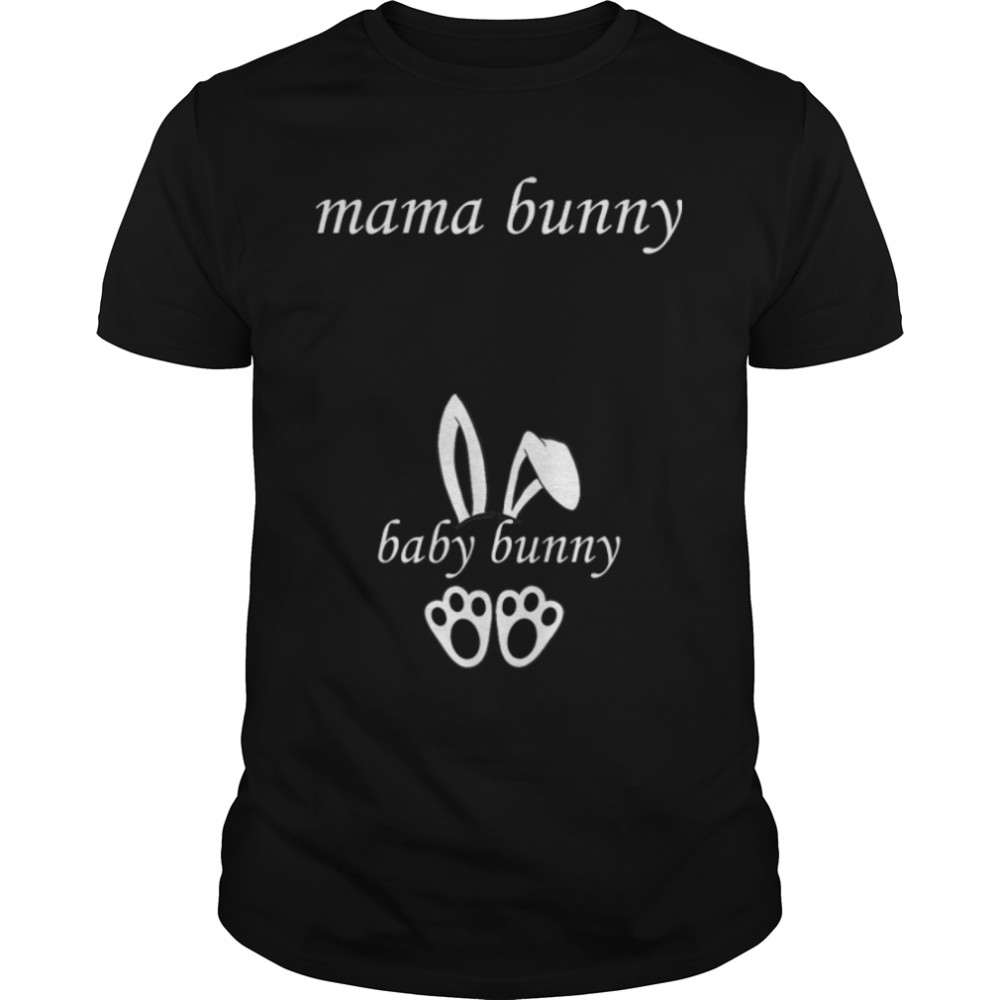 Funny Easter Pregnancy Announcement Mama Bunny Baby Bunny T-Shirt B09TP6MVBG