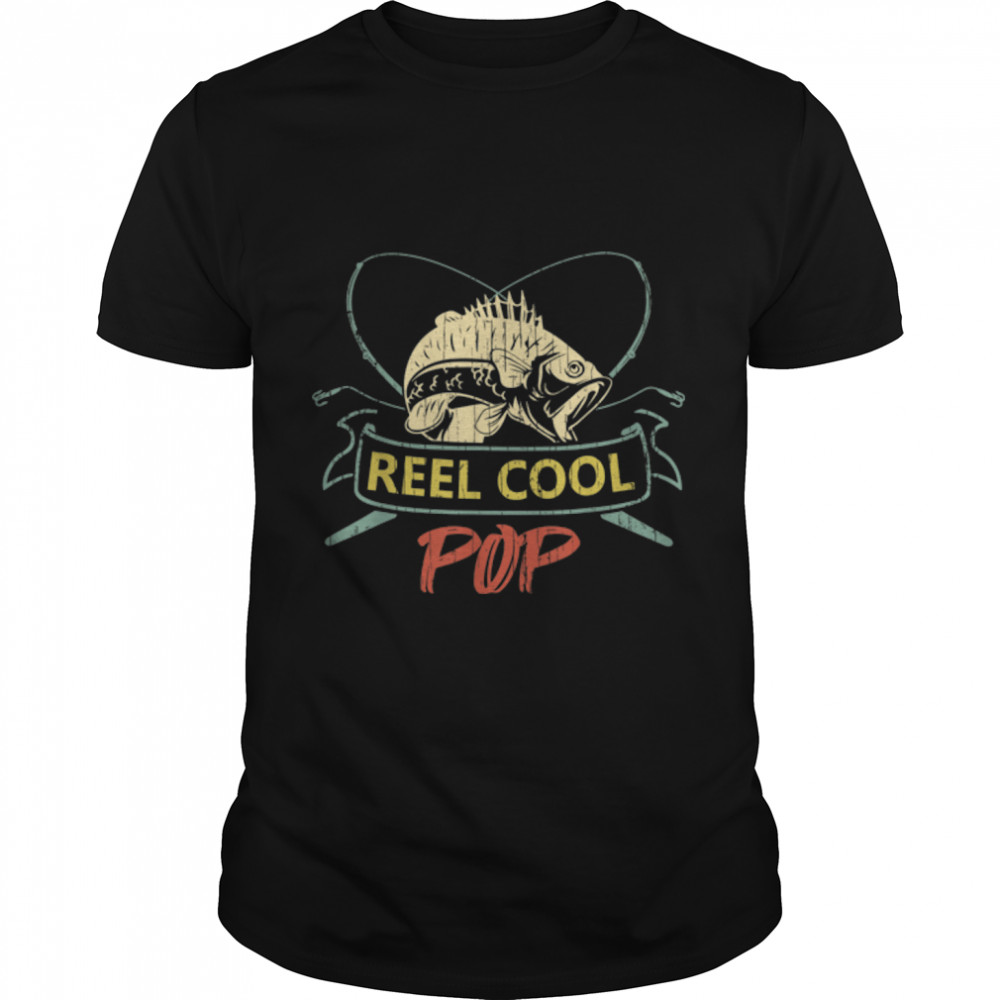 Mens Reel Cool Pop Shirt For Fathers Day T-Shirt B09TPJPNGX