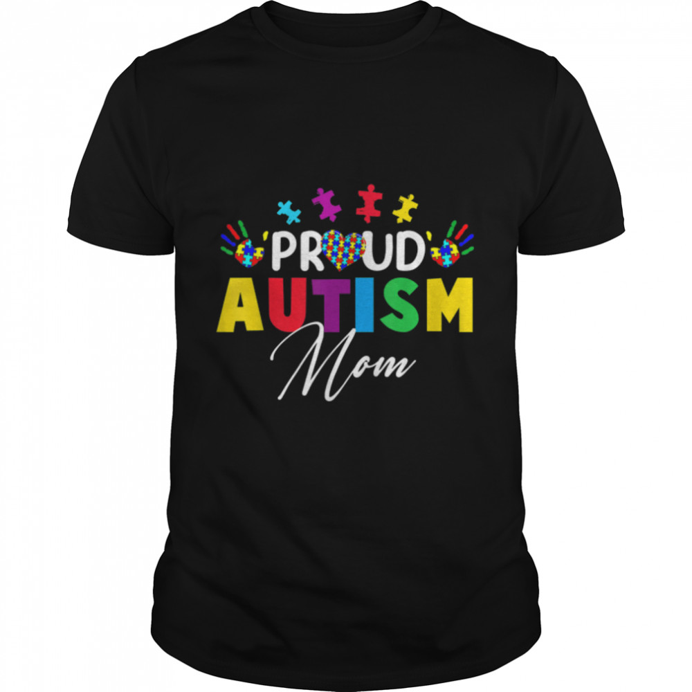 Proud Mom Autism Awareness Family Matching T-Shirt B09TPSQPMS