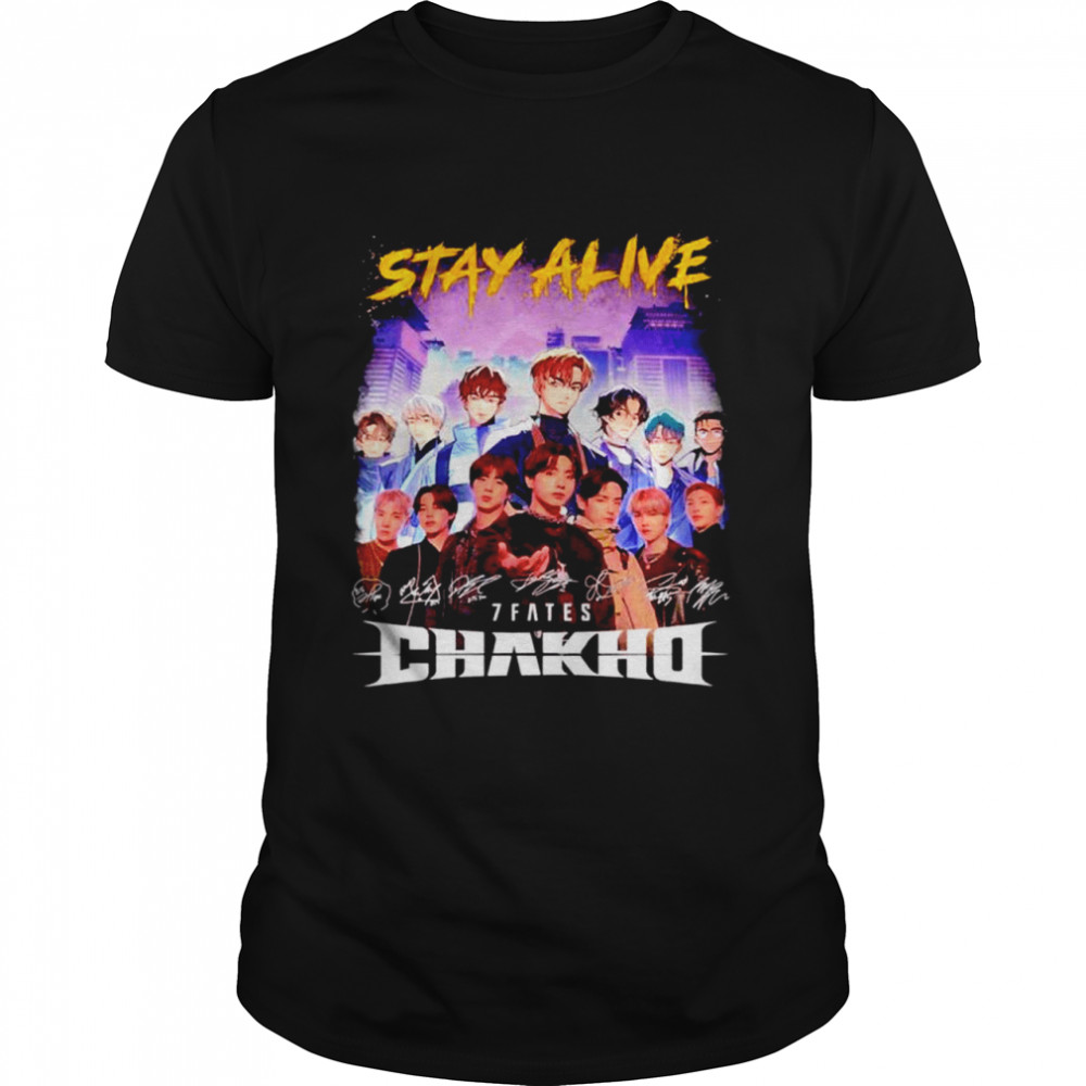 Stay Alive 7 Fates Chakho Signatures Shirt