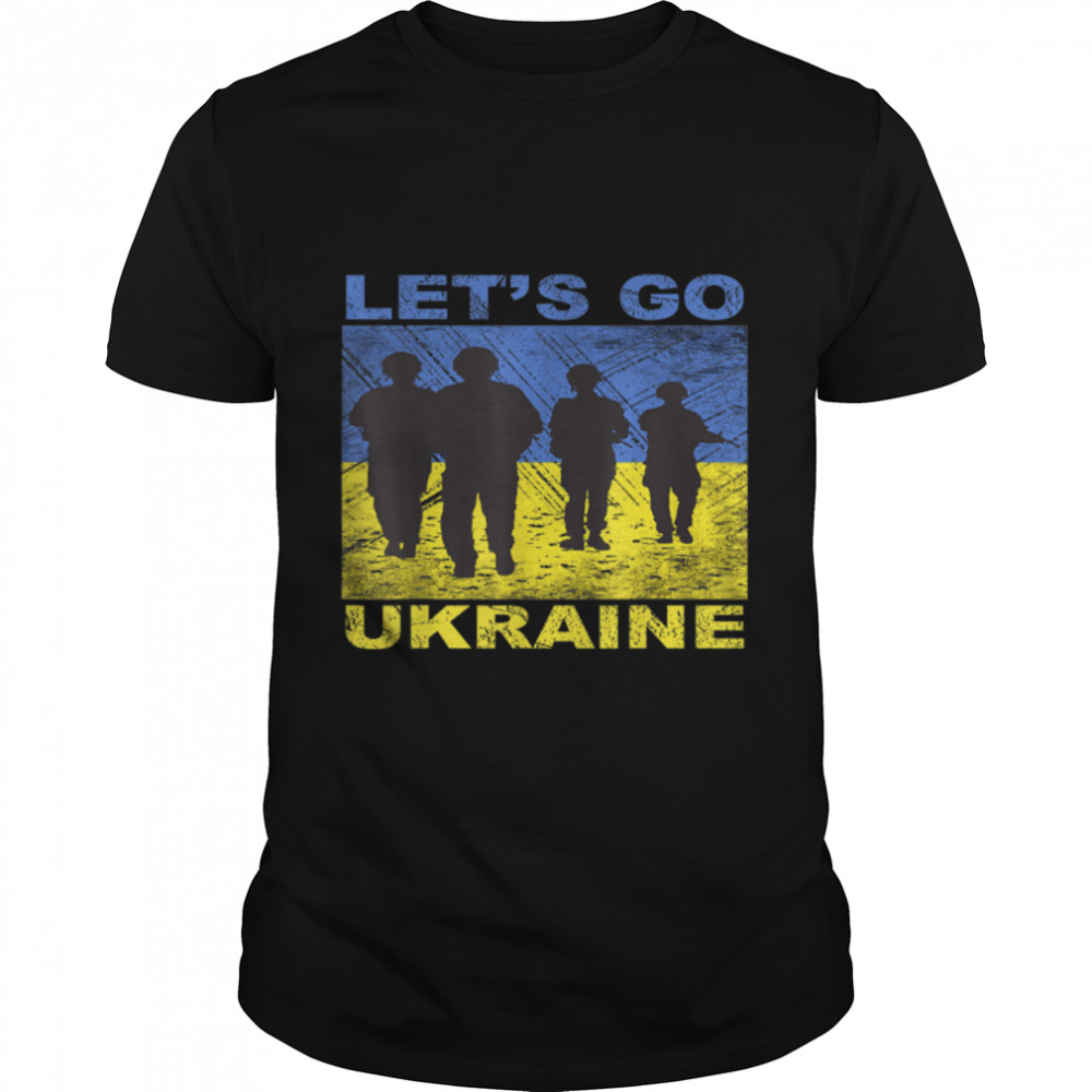 Support Ukraine Lets Go Ukrainian Ukrainian Flag T-Shirt T-Shirt B09TPLN98Q