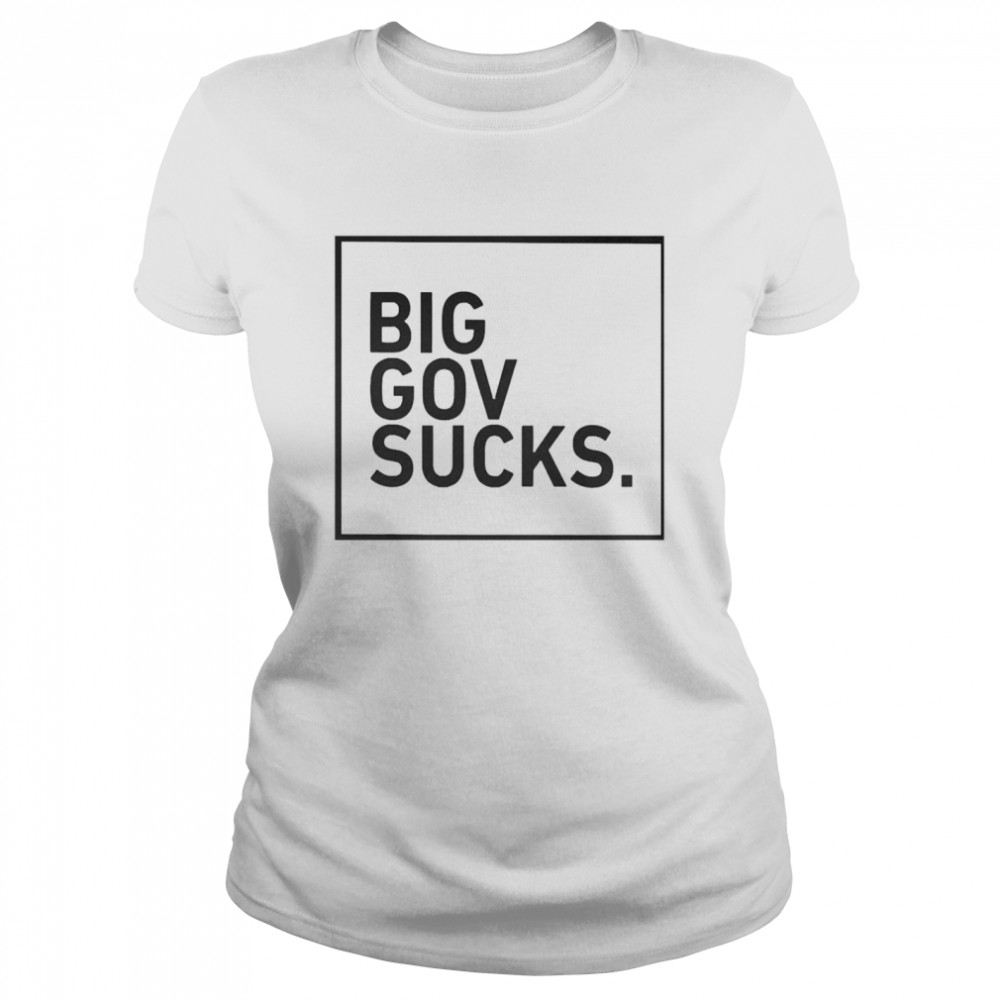 Big Gov Sucks Classic Women's T-shirt