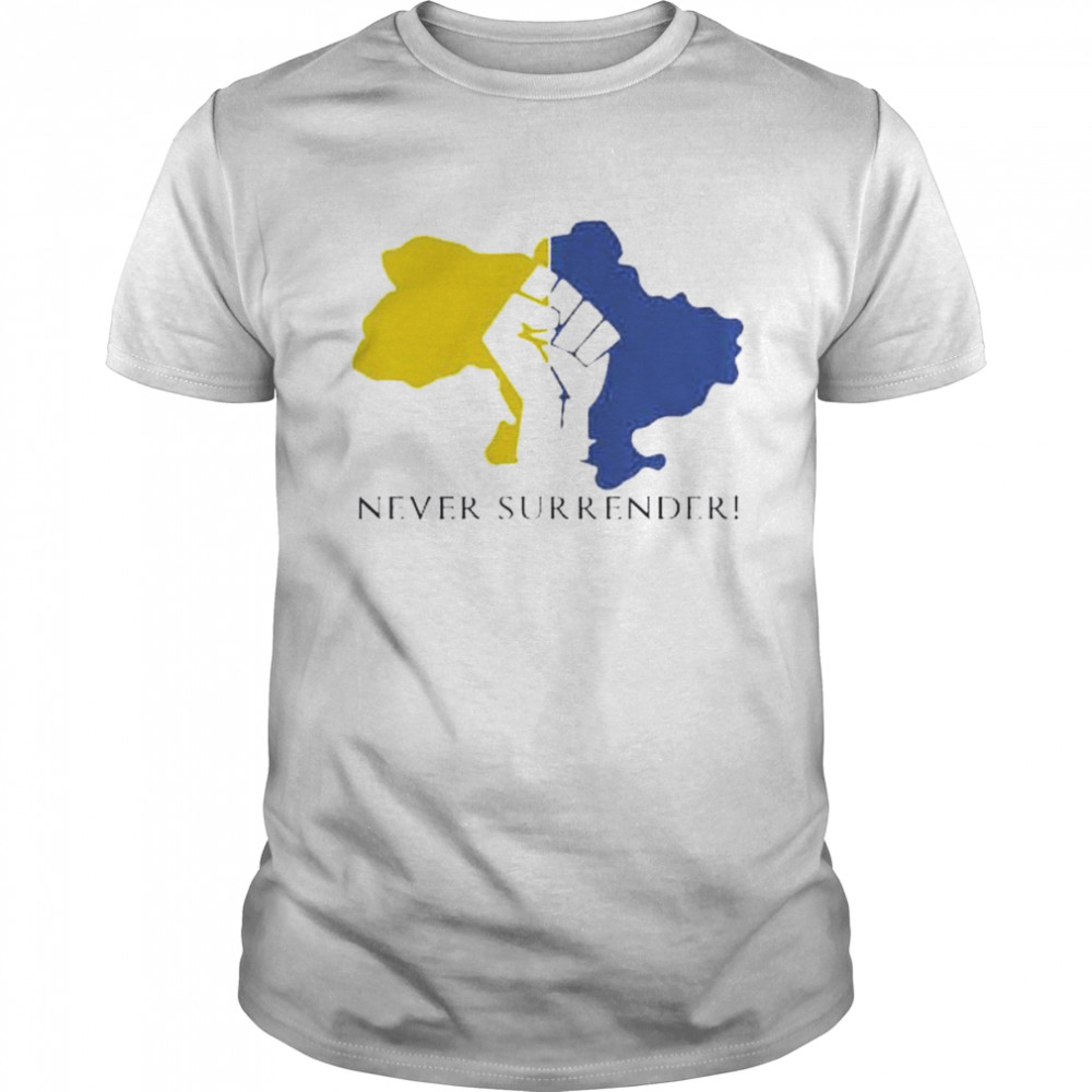 Never Surrender Support Ukraine Shirt