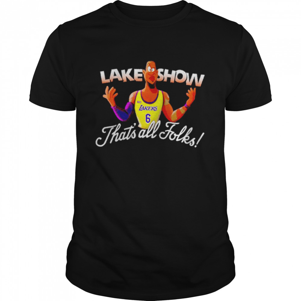 LeBron James lake show thats all folks shirt Classic Men's T-shirt