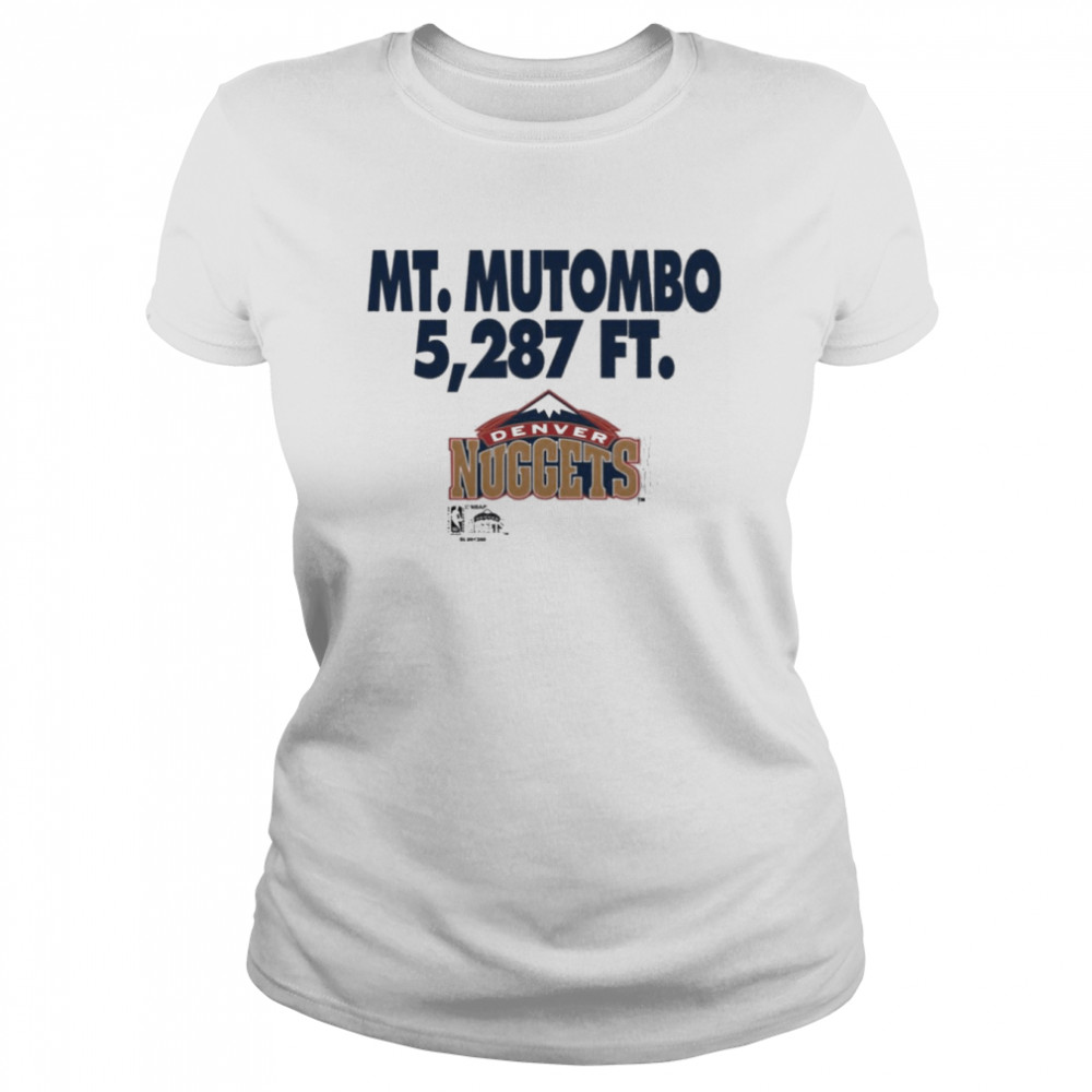 Mt. Mutombo 5,287 Ft Denver Nuggets  Classic Women's T-shirt