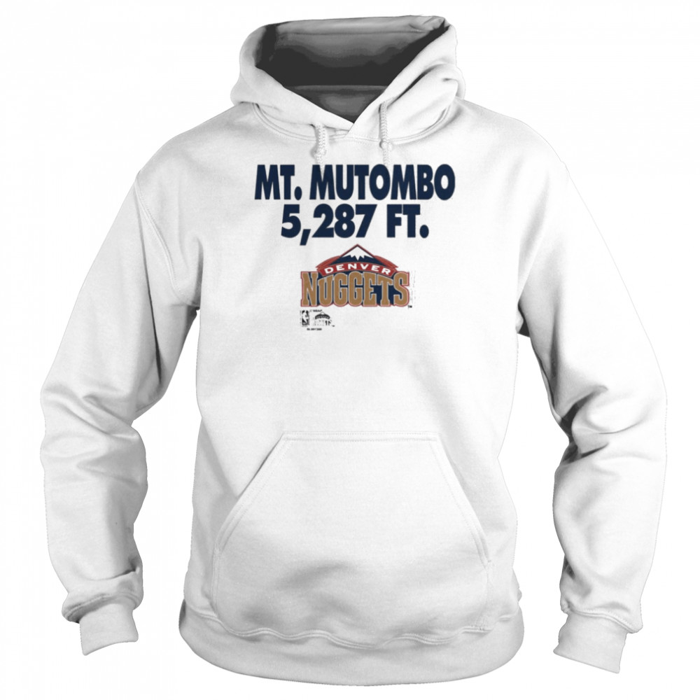 Mt. Mutombo 5,287 Ft Denver Nuggets  Unisex Hoodie