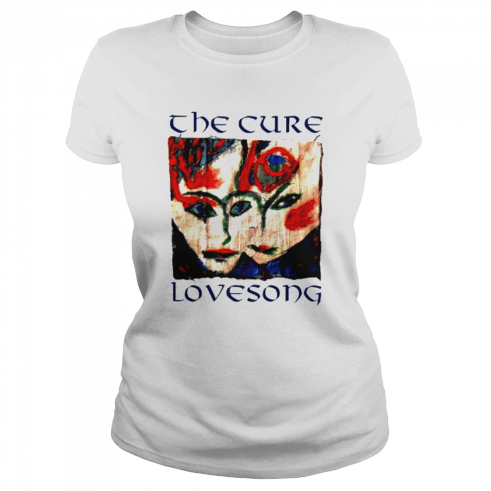 The Cure Lovesong  Classic Women's T-shirt