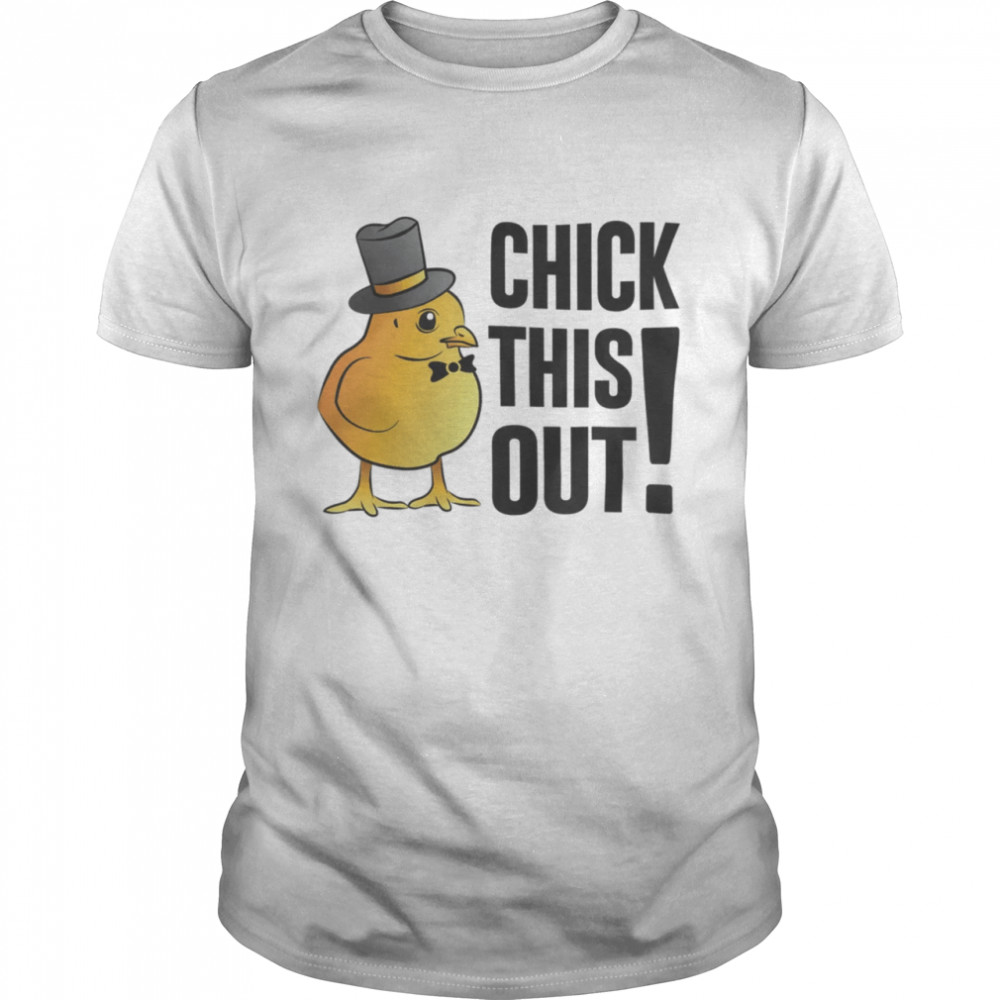 Chicken Check This Out Shirt