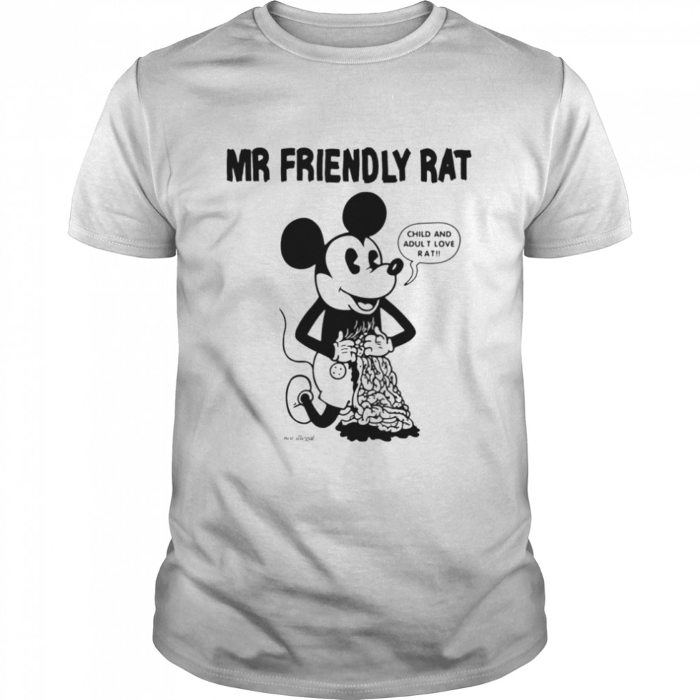 Mickey Mr Friendly Rat Child And Adult Love Rat shirt
