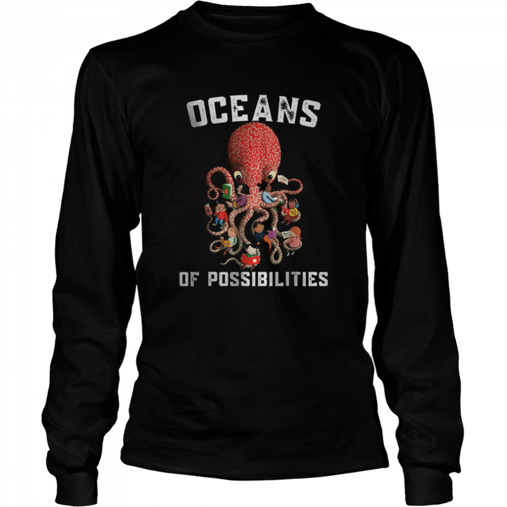 Oceans of Possibilities Summer Reading 2022 Librarian octopus T- Long Sleeved T-shirt
