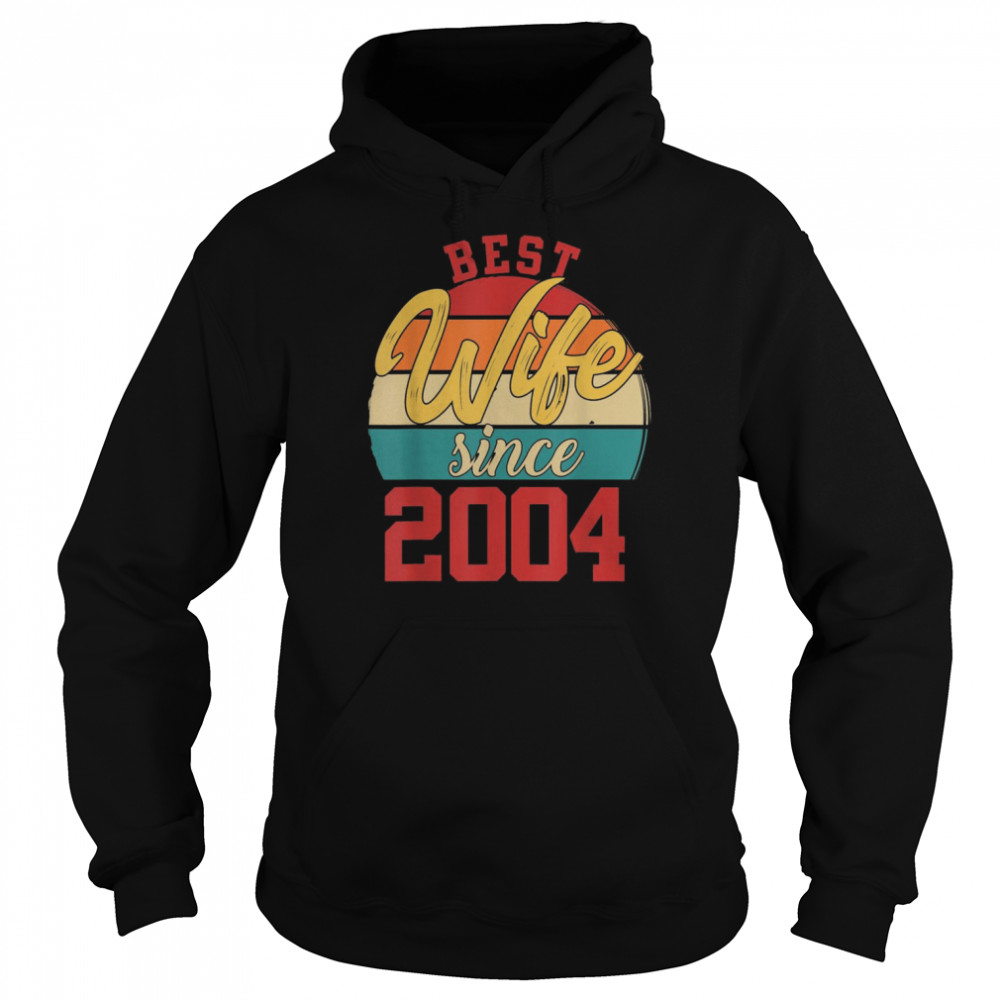 Best wife Since 2004 Epic Couple 17th Wedding Anniversary  Unisex Hoodie