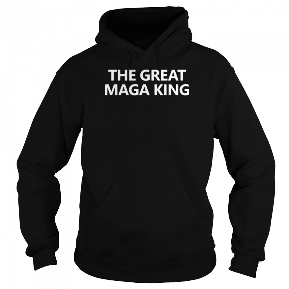Donald Trump The Great Maga King  Unisex Hoodie