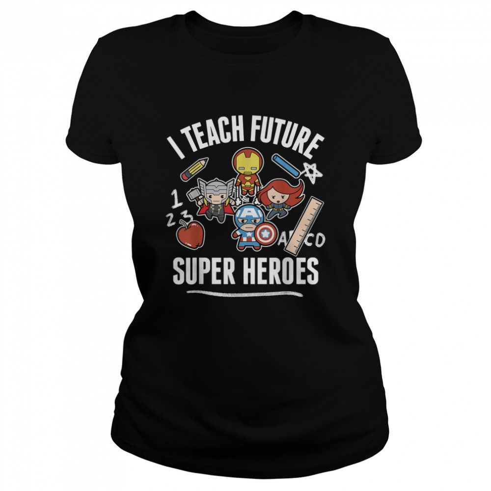 Marvel Avengers Classic I Teach Super Heroes Graphic T- Classic Women's T-shirt