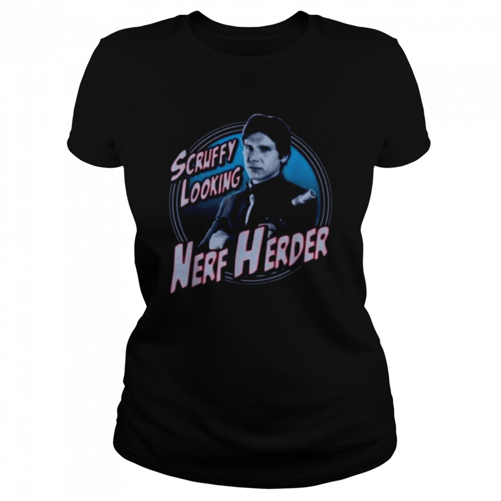 Scruffy Looking Nerf Herder T  Classic Women's T-shirt