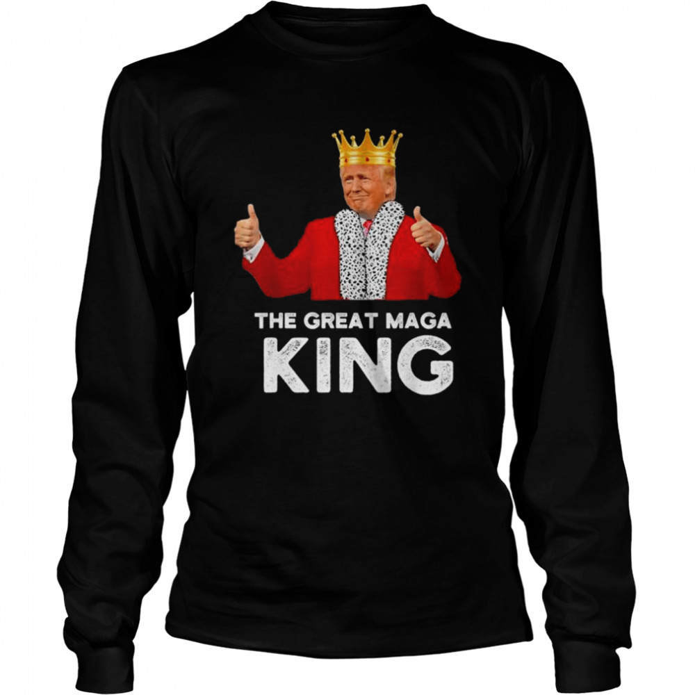 The great maga king Trump crown republican antI Biden shirt Long Sleeved T-shirt