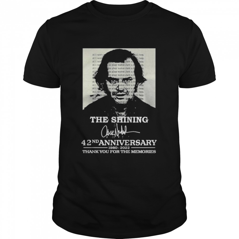 The shining 42nd anniversary thank you for the memories shirt