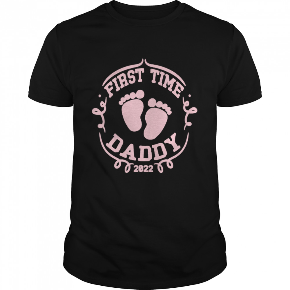 Vintage first time daddy 2022 baby feet new dad fathers day shirt