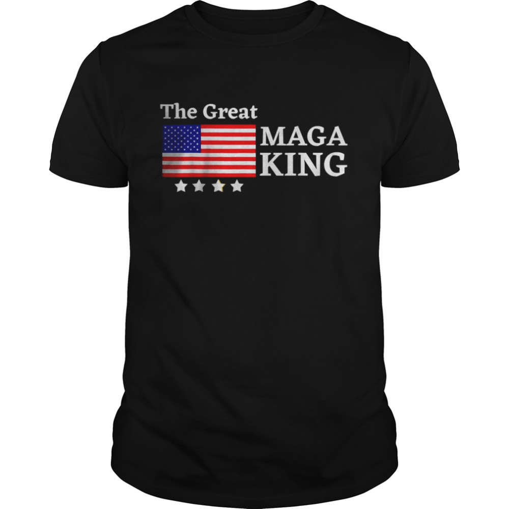 The Great Maga King American Flag T-Shirt