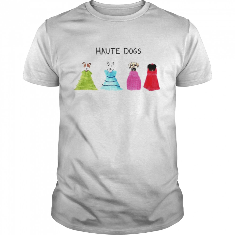 Haute Dogs shirt