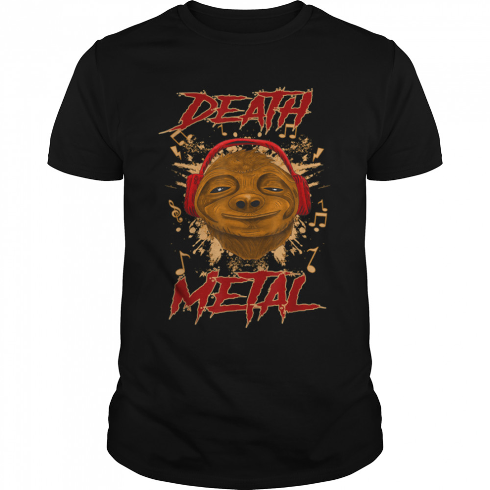Music Sloth With Headphones Musical Sloth Lovers death metal T-Shirt B0B11PNKHT