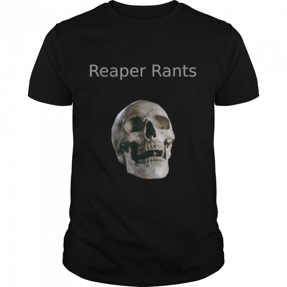 Official Reaper Rants Channel Merchandise T-Shirt B09YP9K5VJ