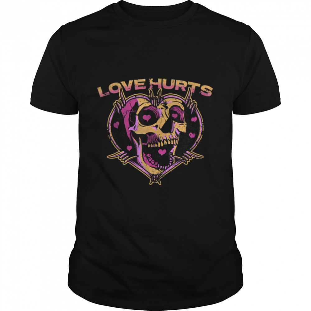 Love Hurts Skull Heart Dark Gothic Broken-hearted Emo Punk T-Shirt B0B2KYFG42