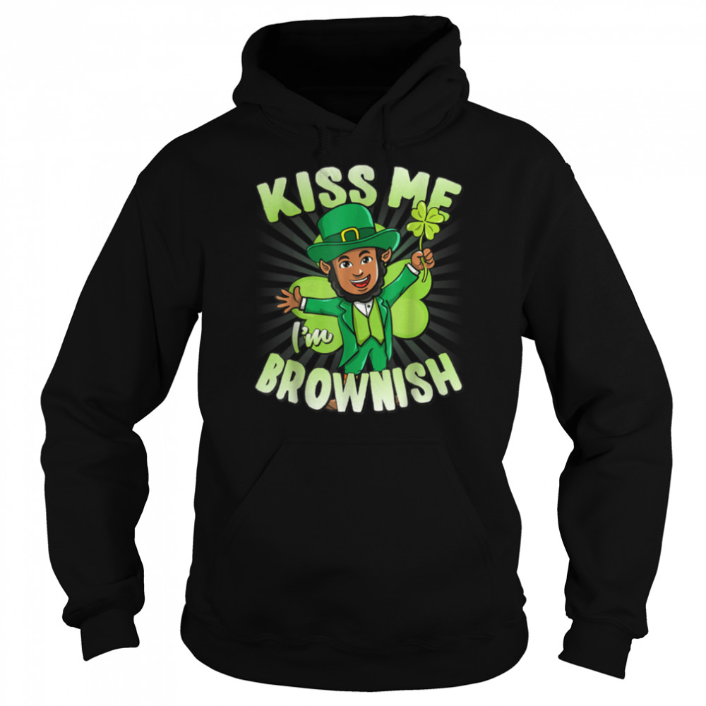 Kiss Me I M Brownish Black Leprechaun St Patricks T- B09RWP4V7B Unisex Hoodie