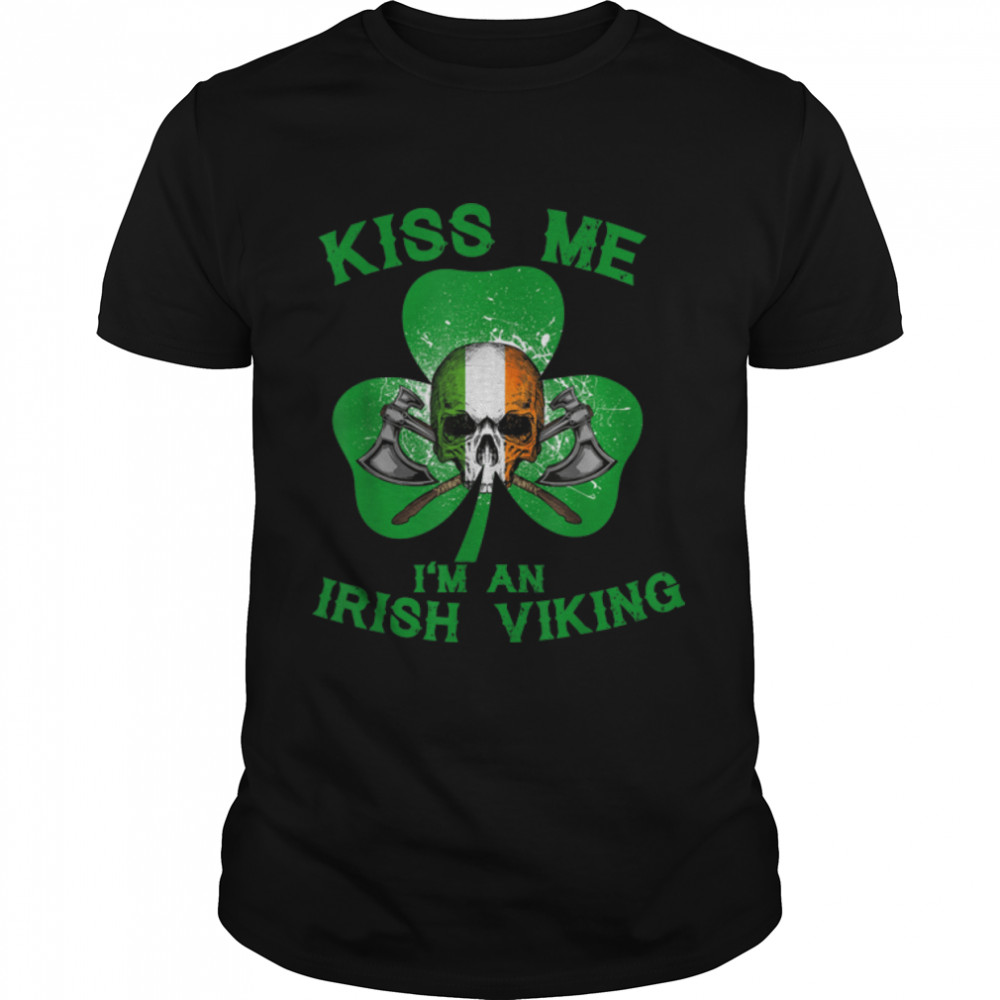 Kiss Me I'm An Irish Viking Skull Saint Patrick's Day Family T- B09R3SCTC9 Classic Men's T-shirt