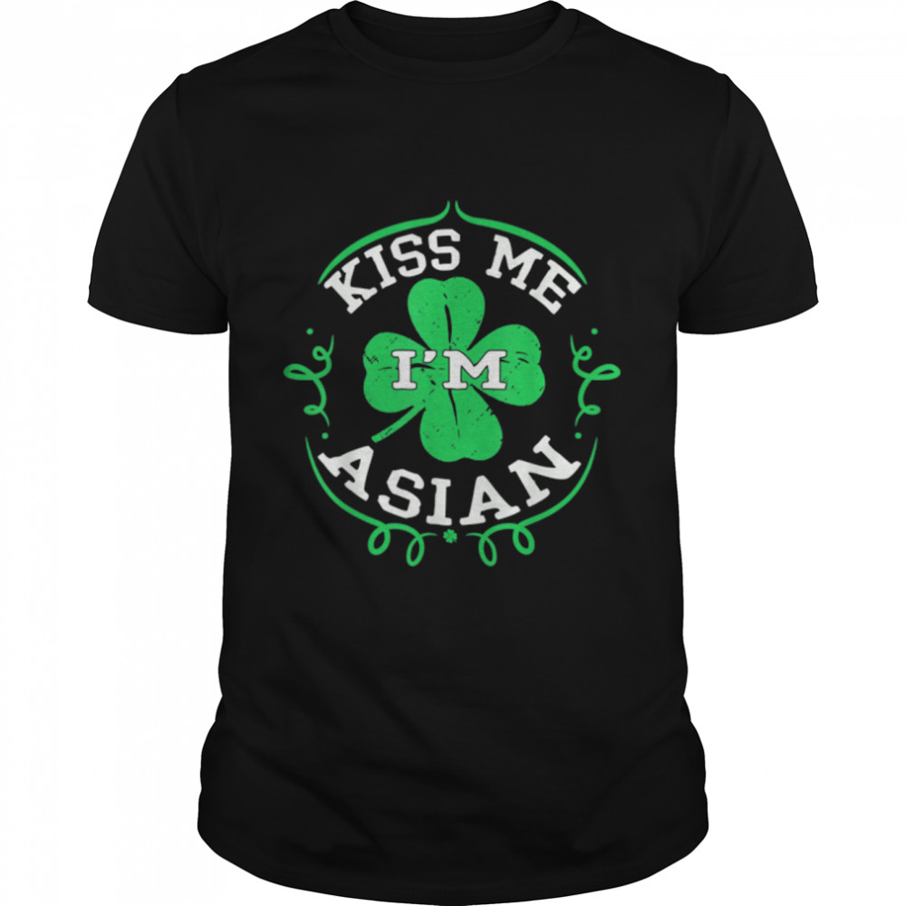 Kiss Me I'm Asian St Patrick's Day Funny Shamrock Flag Women T-Shirt B09SXRY6YZ