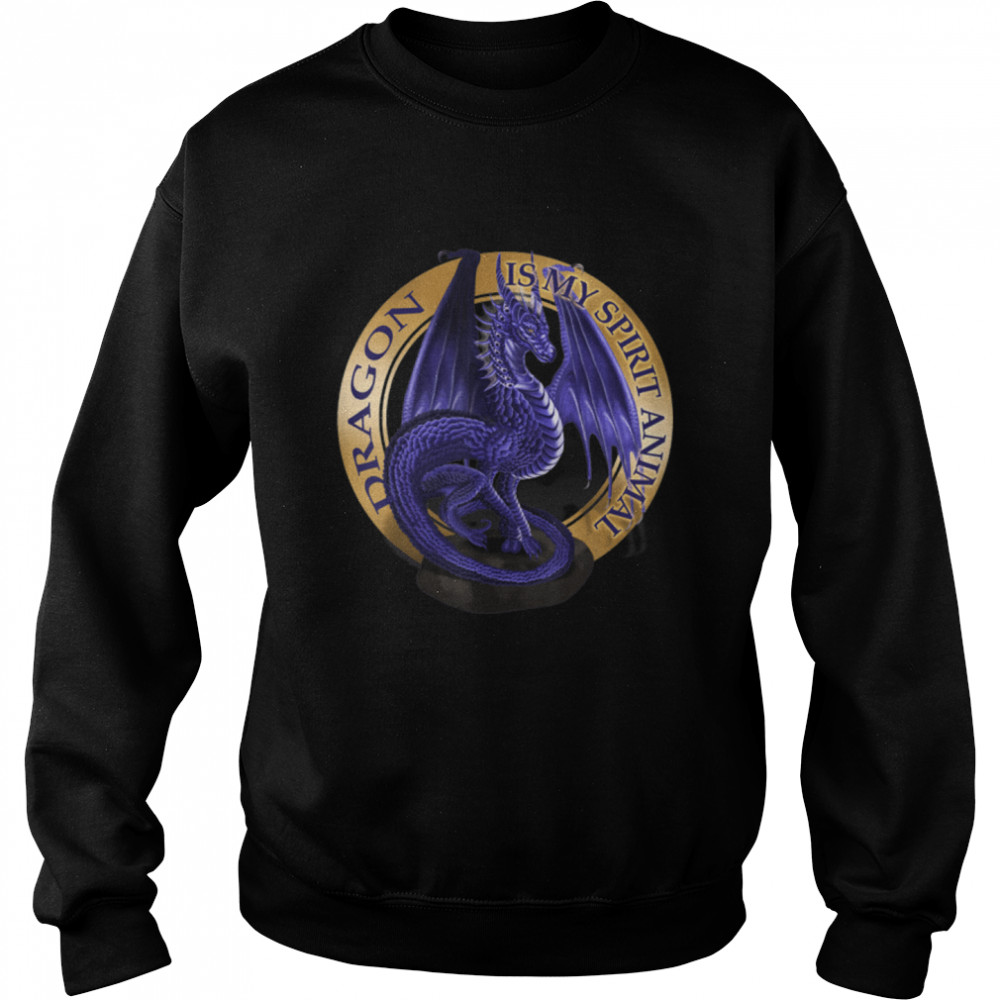 Dragon Is My Spirit Animal Fantasy Lover T- B07S56P6JG Unisex Sweatshirt