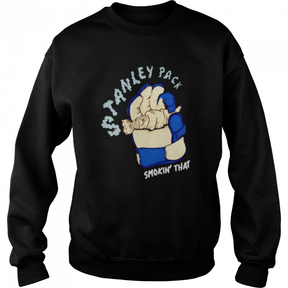 Stanley Pack Smokin’ That Unisex Sweatshirt