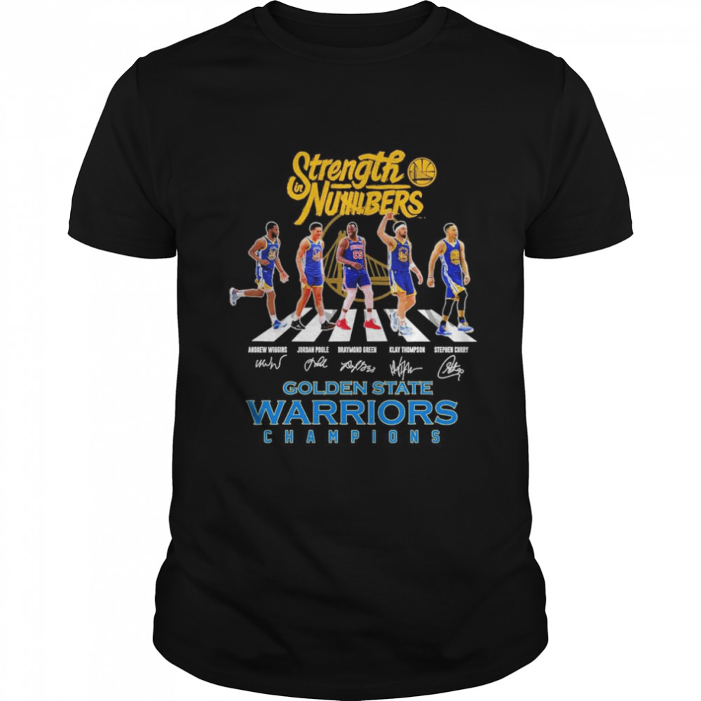 Strength Numbers Wiggins and Poole and Green and Thompson and Curry abbey road Golden State Warriors Champions signatures shirt Classic Men's T-shirt