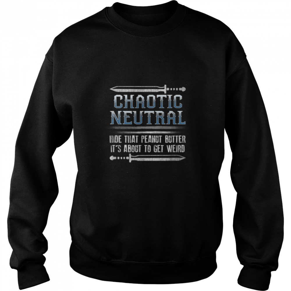 Roleplaying Chaotic Neutral Alignment Fantasy Gaming T- B07MNWHM8Y Unisex Sweatshirt