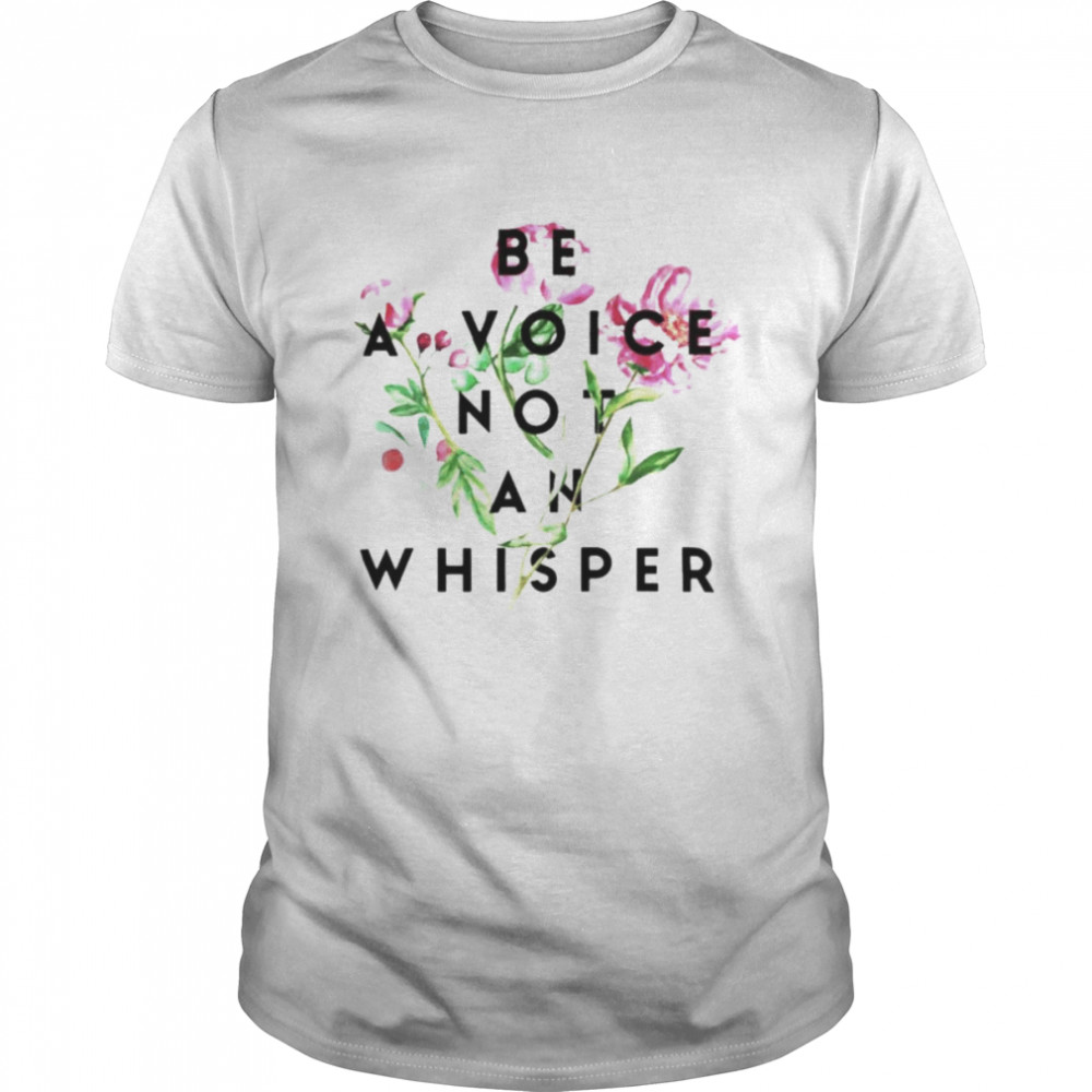Be a voice not an whisper shirt Classic Men's T-shirt